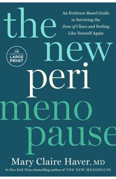 Coperta cărții 'The New Perimenopause: An Evidence-Based Guide to Surviving the Zone of Chaos and Feeling Like Yourself Again - Mary'