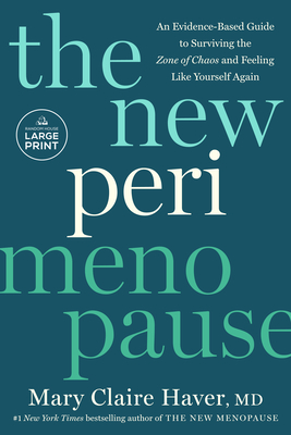 Coperta cărții 'The New Perimenopause: An Evidence-Based Guide to Surviving the Zone of Chaos and Feeling Like Yourself Again - Mary'