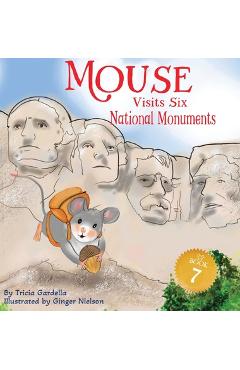 Poza produsului Mouse Visits Six National Monuments - Tricia Gardella