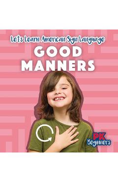 Poza produsului Good Manners - Raymie Davis