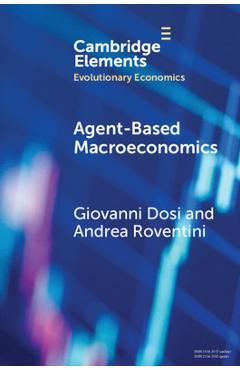 Coperta cărții 'Agent-Based Macroeconomics: The Schumpeter Meeting Keynes Models - Giovanni Dosi'