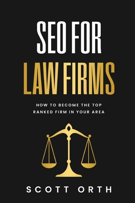SEO for Law Firms - Scott Orth