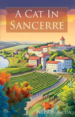 A Cat in Sancerre - Nelson Guda
