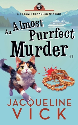 An Almost Purrfect Murder - Jacqueline Vick