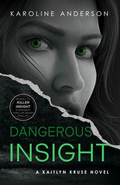 Coperta cărții 'Dangerous Insight - Karoline Anderson'