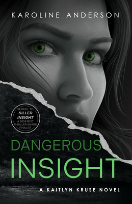 Dangerous Insight - Karoline Anderson
