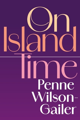 On Island Time - Penne L. Wilson-gailer