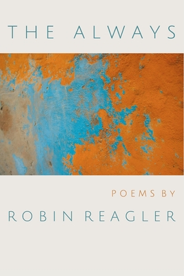 The Always - Robin Reagler