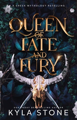 Queen of Fate and Fury: A Greek Mythology Retelling - Kyla Stone