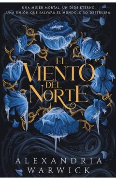 Poza produsului El Viento del Norte - Alexandria Warwick