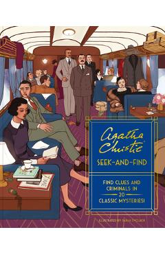 Coperta cărții 'Agatha Christie Seek-And-Find: Find Clues and Criminals in 20 Classic Mysteries! -'