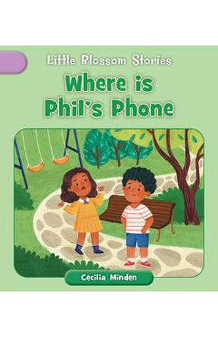 Poza produsului Where Is Phil's Phone? - Cecilia Minden