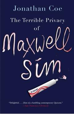 Poza produsului The Terrible Privacy of Maxwell Sim - Jonathan Coe