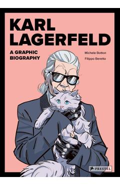 Coperta cărții 'Karl Lagerfeld: A Graphic Biography - Michele Botton'