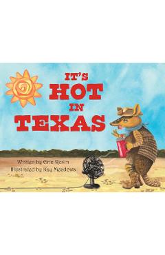 Coperta cărții 'It's Hot in Texas - Erin Rovin'