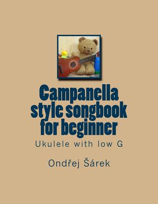Campanella style songbook for beginner: Ukulele with low G - Ondrej Sarek