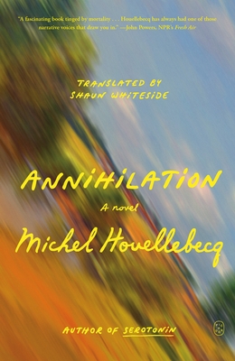 Annihilation - Michel Houellebecq
