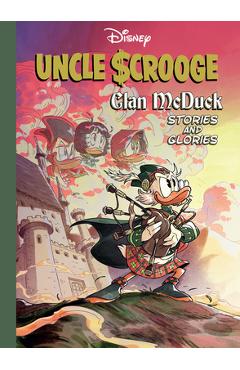 Coperta cărții 'Uncle Scrooge: Clan McDuck Stories and Glories - Mirka Andolfo'