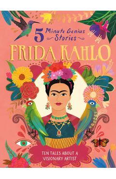 Poza produsului Frida Kahlo: 5-Minute Genius Stories - Stephen Krensky