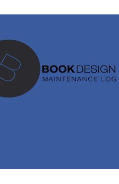 Poza produsului Maintenance Log: Blue Cover, 110 Pages, 8.5 X 11 - 