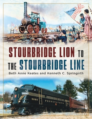 Stourbridge Lion to the Stourbridge Line - Beth Anne Keates