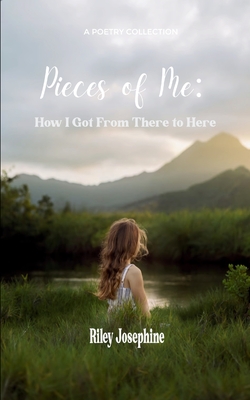 Pieces of Me - Riley Josephine