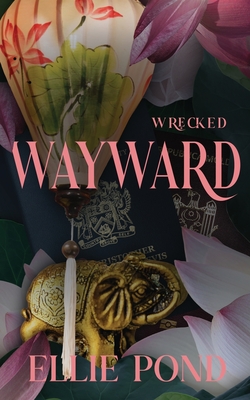 Wayward - Ellie Pond