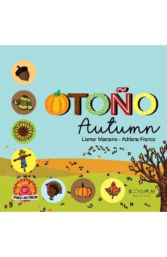 Coperta cărții 'Autumn Otoño - Lismar Marcano'