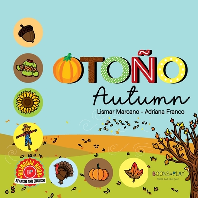 Autumn Otoño - Lismar Marcano