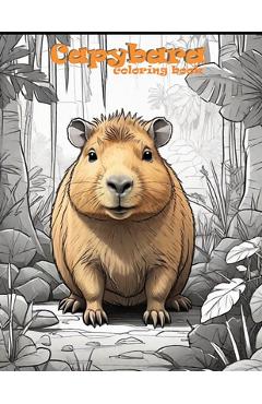 Coperta cărții 'Capybara Coloring Book - Joseph Gracie'