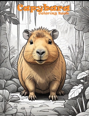 Coperta cărții 'Capybara Coloring Book - Joseph Gracie'