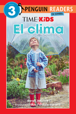 Time for Kids: El Clima (Time for Kids: Weather Spanish Edition) - Sarah Jospitre