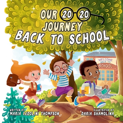 Our 20/20 Journey Back to School - Maria Cedolini Thompson