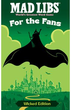 Poza produsului Mad Libs: For the Fans: Wicked Edition - Brian Elling