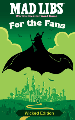 Mad Libs: For the Fans: Wicked Edition - Brian Elling