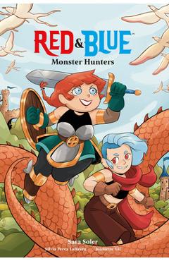 Coperta cărții 'Red & Blue: Monster Hunters - Sara Soler'