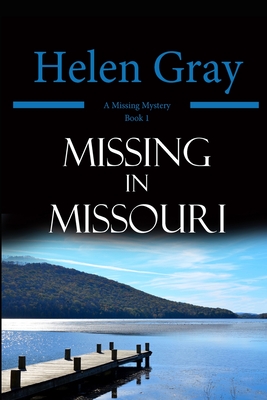 Missing in Missouri - Helen Gray