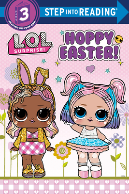 Hoppy Easter! (L.O.L. Surprise!) - 