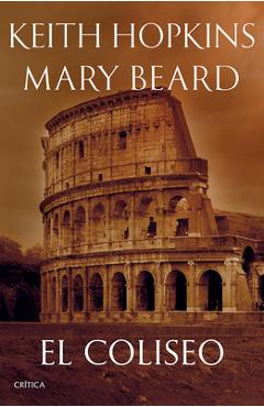Coperta cărții 'El Coliseo / The Colosseum - Keith Hopkins'