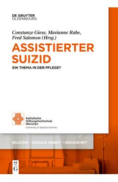 Poza produsului Assistierter Suizid: Ein Thema in Der Pflege? - Constanze Giese