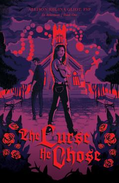 Coperta cărții 'The Curse He Chose: The Curse He Chose - Allison Regina Gliot'