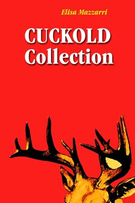 Cuckold collection - Elisa Mazzarri