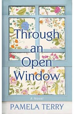 Poza produsului Through an Open Window - Pamela Terry