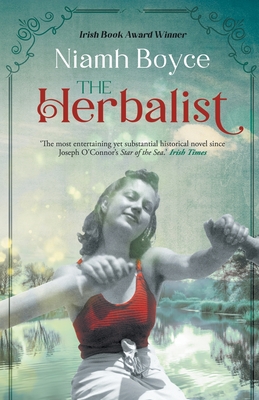 The Herbalist: A moving historical novel inspired by true events in 1930's Ireland - Niamh Boyce