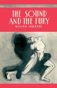 Poza produsului The Sound and the Fury - William Faulkner