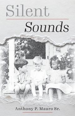 Coperta cărții 'Silent Sounds - Anthony P. Mauro'