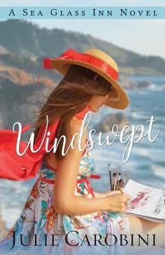 Coperta cărții 'Windswept: A Sea Glass Inn Novel - Julie Carobini'