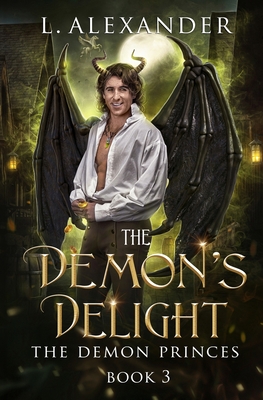 The Demon's Delight: Alternate Cover - L. Alexander