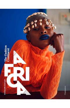 Poza produsului Africa: The Fashion Continent - Emmanuelle Courrèges