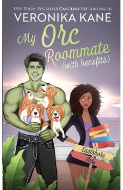 Coperta cărții 'My Orc Roommate with Benefits - Caroline Lee'